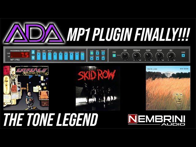 A/DA MP1 Plugin | FINALLY!!! | Nembrini Audio Created Some MAGIC! EXTREME, SKID ROW, WHITE LION TONE