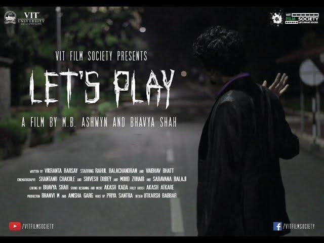 Let's Play -  VIT University's First Horror Film