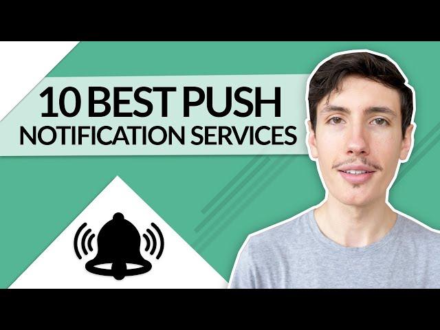 10 Best Push Notification Services and Tools in 2024