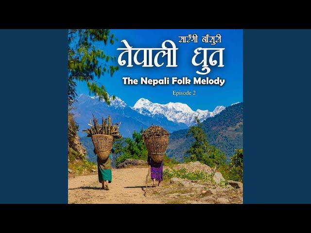 Nepali Sarangi Flute Music Episode 2