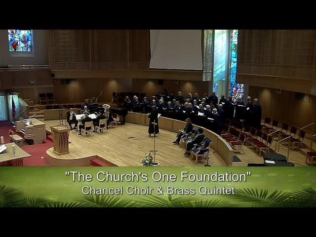 "The Church's One Foundation" Chancel Choir, Brass Quintet & Jonathan Spivey