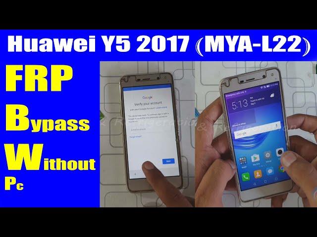 Huawei Y5-2017 (MYA-L22) FRP Bypass Google Account Without PC | Urdu Hindi