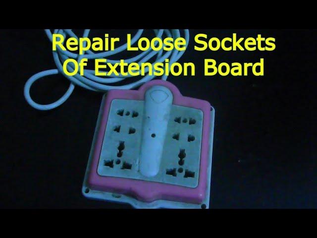 How to fix the loose sockets of extension board | Aay Zee Hacks