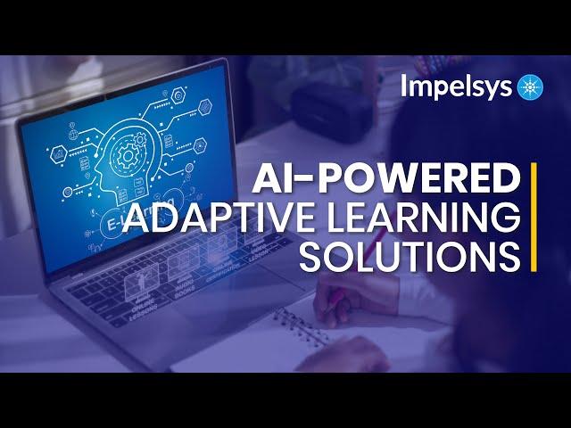 Impelsys’ AI-powered Adaptive Learning Solutions #trending #viralvideo #adaptivelearning #impelsys