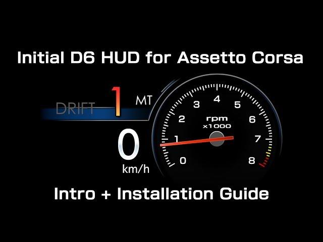 Initial D6 HUD for Assetto Corsa (Intro + Installation Guide)