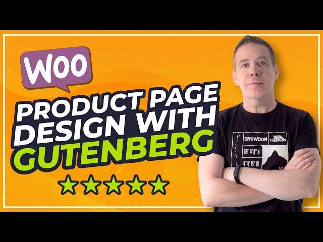 WooCommerce Product Page Design with Gutenberg