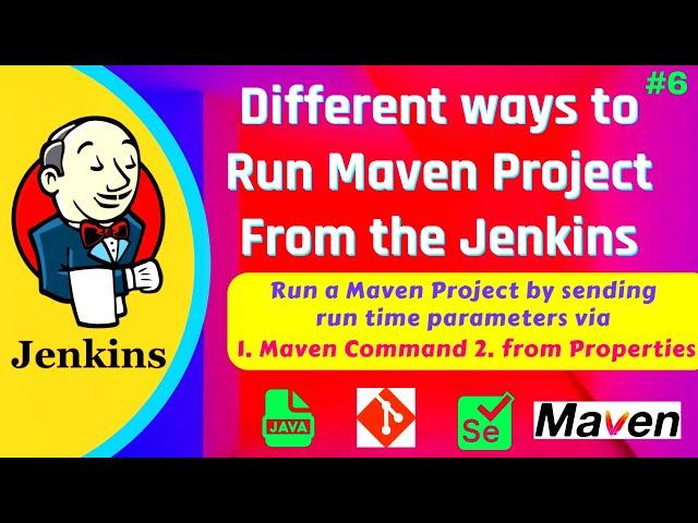 Different ways to Run Maven project from the Jenkins | Pass Runtime parameters via Maven Command