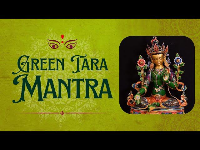 Green Tara Mantra | Om Tare Tuttare Ture Soha | 綠度母 (多羅菩薩) 心咒 | Protection Mantra