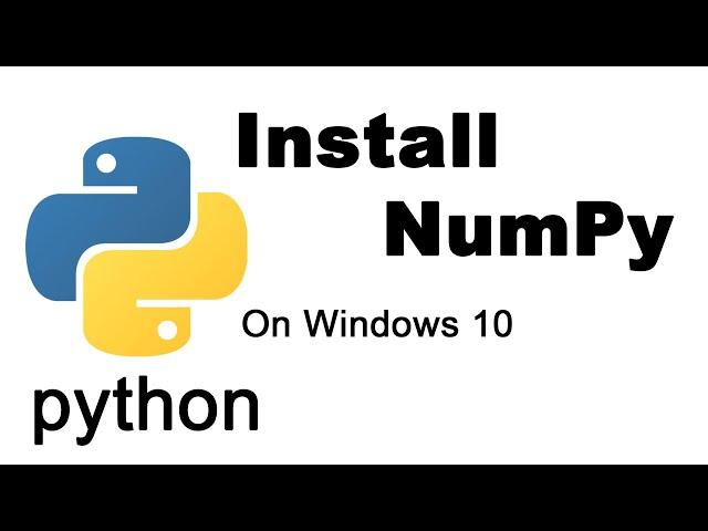 How to install NumPy on Windows 10