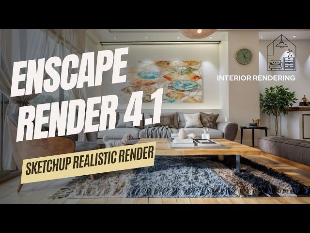 Sketchup Realistic Render - Enscape 4.1 interior Rendering