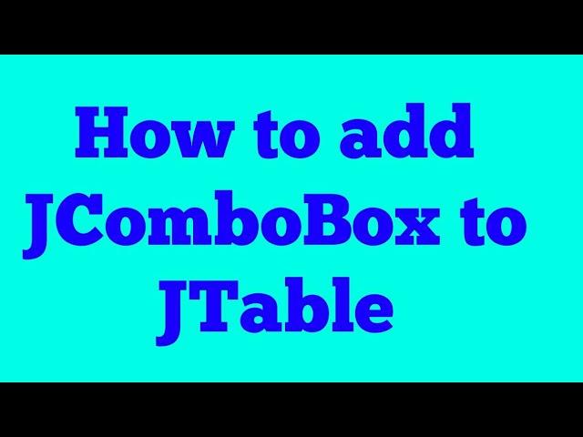 How to add combo box in JTable | JTable #12