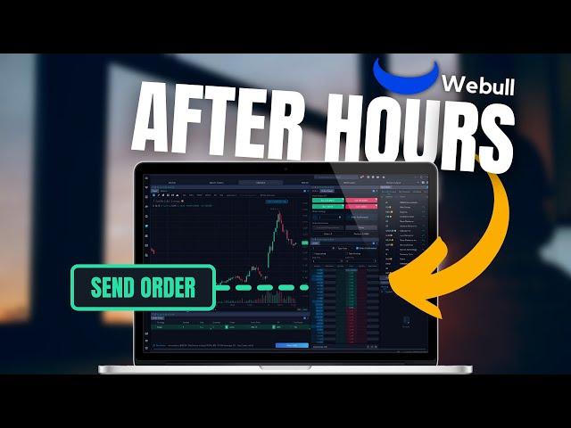 How to Trade Pre-Market and After Hours on Webull