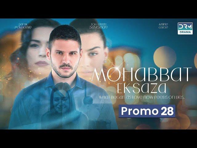 Mohabbat Ek Saza | Promo Episode 28 Tomorrow at 8pm | Turk 1 | UA2O