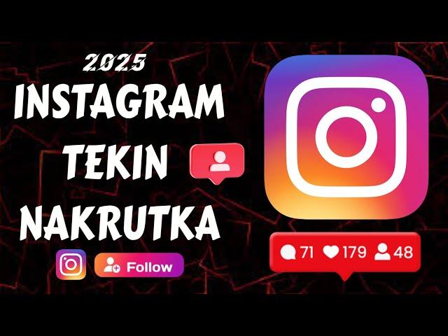 Instagramga tekin nakrutka urish 2025