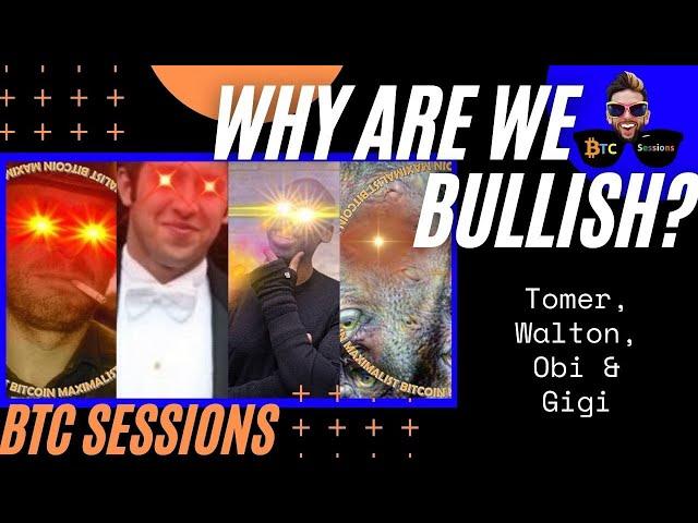 WHY ARE WE BULLISH? Tomer, Walton, Obi, Gigi