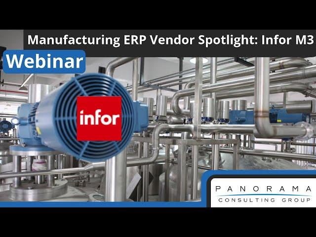 Manufacturing ERP Vendor Spotlight: Infor M3