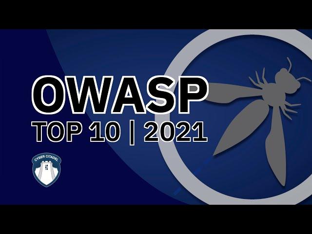 OWASP Top 10 2021 - The List and How You Should Use It