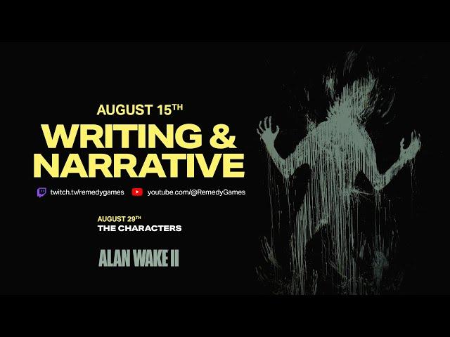 Alan Wake 2: Dev Stream Episode 5 - Writing & Narrative