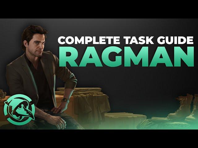 Complete Ragman Task Guide | 12.6 - Escape from Tarkov