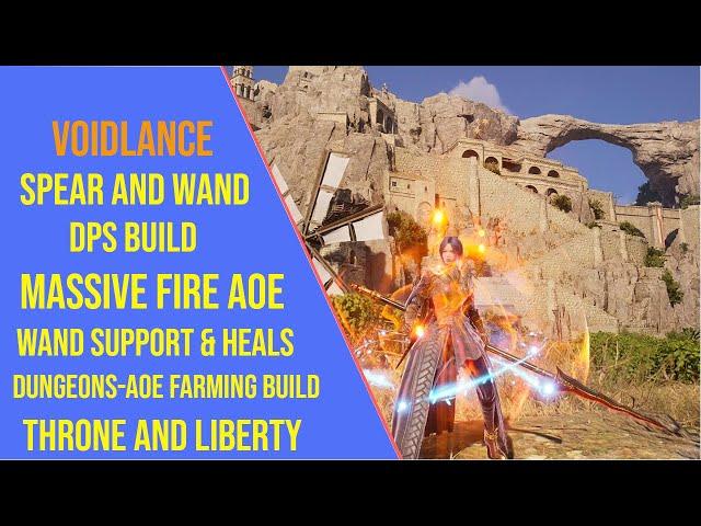 Powerful Spear and Wand DPS Build for Throne and Liberty - Voidlance TL Build