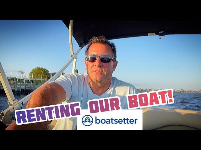 Renting Our Boat with Boatsetter.com