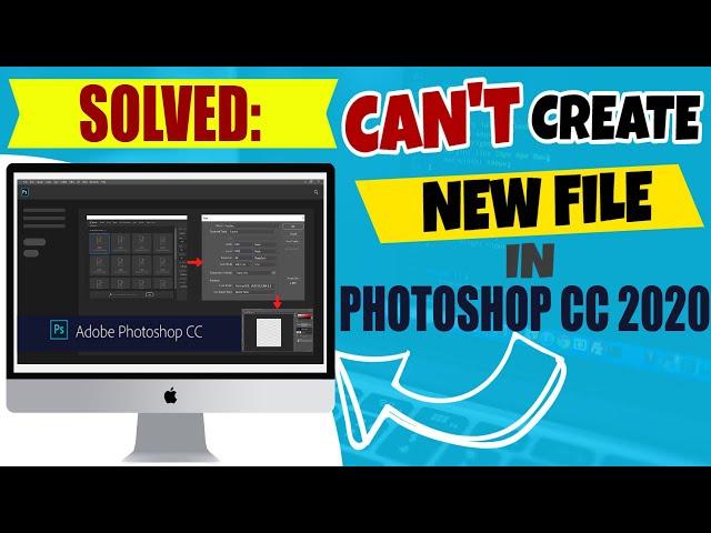 Solved: Can't Create New File in Photoshop CC 2020 | PingPoint