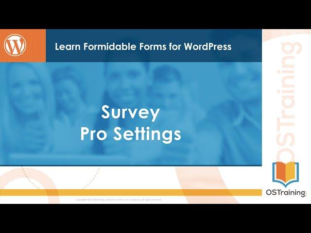 09 Learn Formidable Forms - Survey Pro Settings