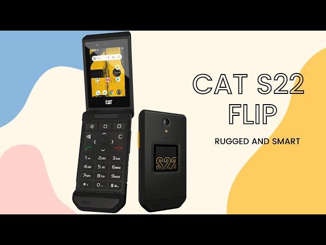 CAT S22 Flip Dumbphone || Rugged and SMART