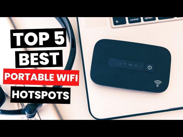 Top 5: Best Portable Wifi Hotspots (2024)