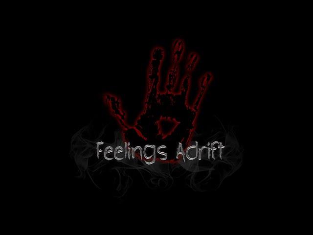 Feelings Adrift