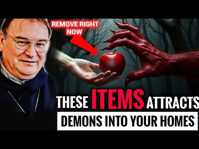 5 Demonic Objects to Remove from Your Home Now! | Fr. Michel Rodrigue