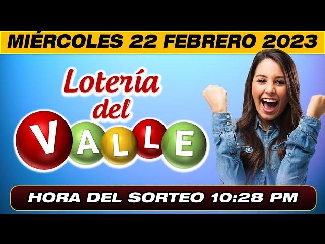 LOTERÍA DEL VALLE EN VIVO. Resultado último sorteo para hoy MIÉRCOLES 22 DE FEBRERO  2023