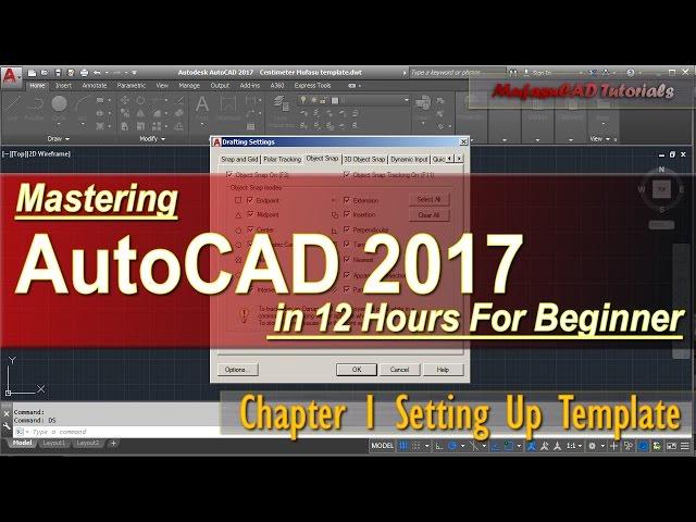 AutoCAD 2017 Setting Up Template For Beginner | Course Chapter 1