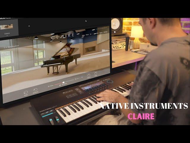 Native Instruments CLAIRE NEW Amazing Grand Piano