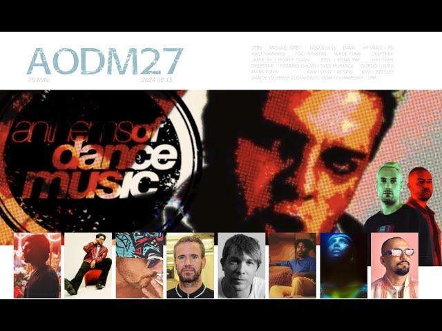 AODM27   Anthems Of Dance Music 27 HITS BAILABLES DE 2024