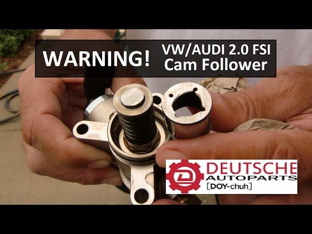 *CAUTION* Volkswagen Audi 2.0 FSI Cam Follower!