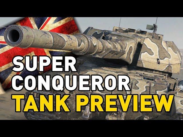 World of Tanks || Super Conqueror - Tank Preview