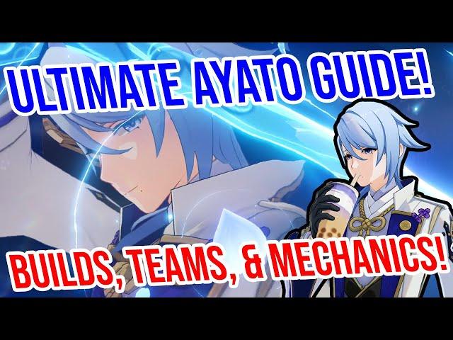 ULTIMATE AYATO Guide! Best Builds, Advanced Mechanics, and Teams! Genshin Impact