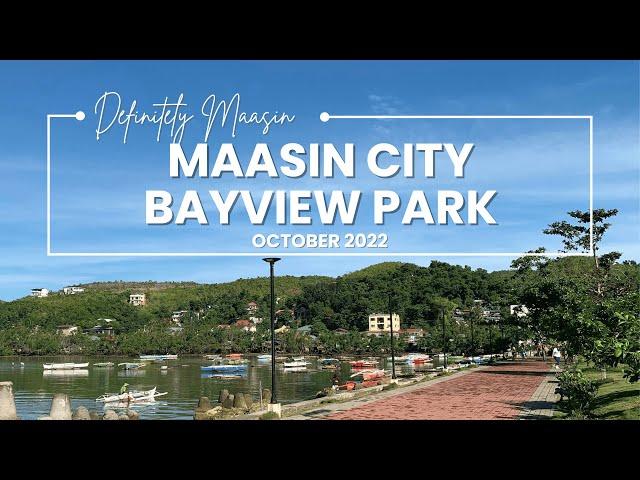 Maasin City Bayview Park - October 2022