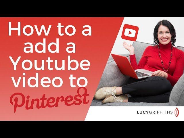 How to add YouTube video to Pinterest 2019