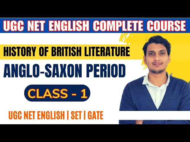 History of British Literature - Anglo Saxon Period | Online Classes for UGC NET English Literature