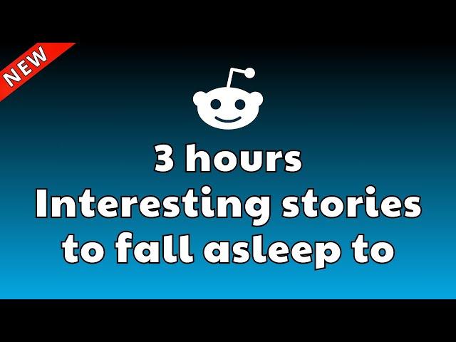 3 HOURS Of Reddit Stories To Fall Asleep To | Reddit Stories Compilation AITA - Best Reddit Stories