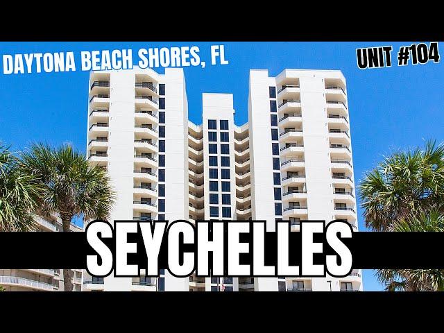 Seychelles Condos | Daytona Beach Shores, Fl For Sale | 386RealEstate #condo #floridarealestate