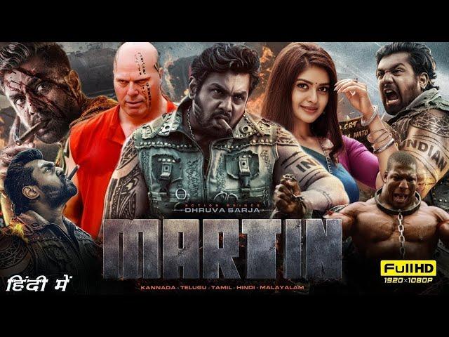 Martin 2024 Full Movie In Hindi Dubbed South | Dhruva Sarja, Vaibhavi Shandilya |2024 New Full Movie