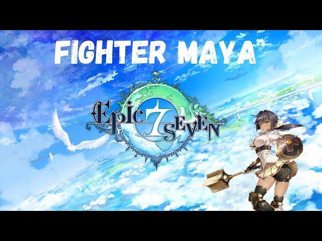 Epic Seven Gameplay - Fighter Maya (Skills & Voicelines)