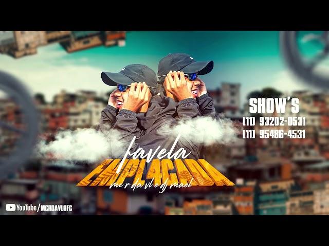 MC R da VL - Favela Emplacada (Áudio Oficial) DJ Mael