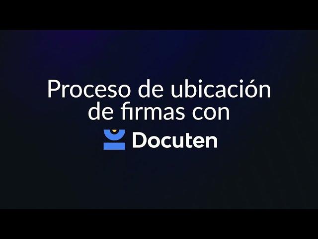 Proceso de ubicación de firmas con Docuten