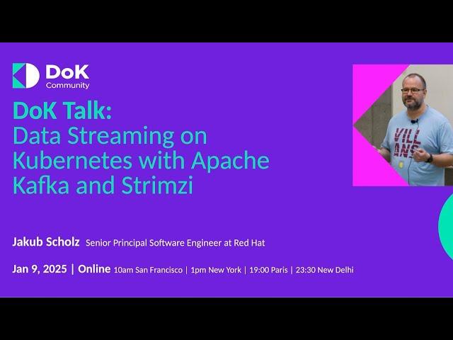 DoK Talk: Data Streaming on Kubernetes with Apache Kafka and Strimzi