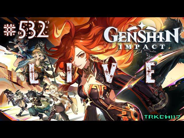 NATLAN Exploration + Quests! Genshin Impact LIVE Stream | Gameplay ~ 532