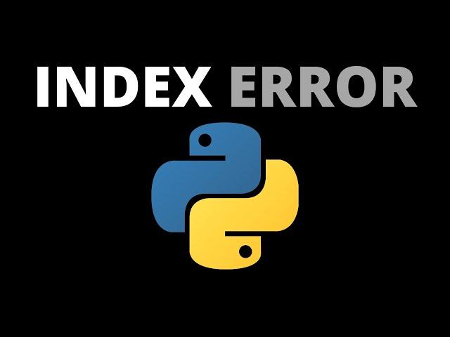 2021 How to Fix "IndexError: index list out of range" in Python | Python Tutorial